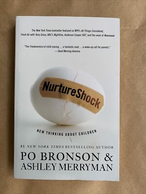 NurtureShock : New Thinking about Children by Ashley Merryman and Po Bronson NEW