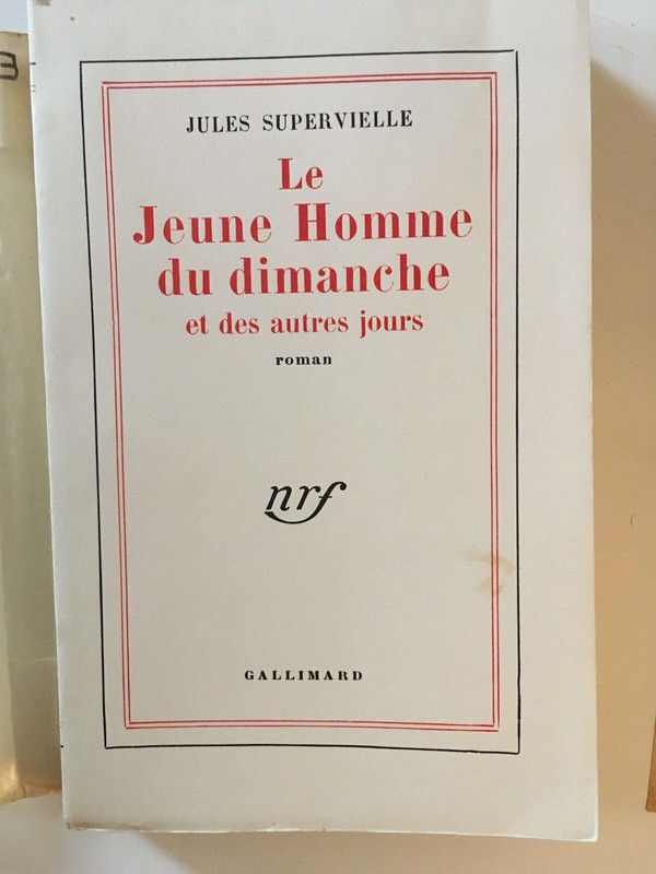 Supervielle, Le Jeune Homme Du Dimanche, Eo 1955, Ex. Service Presse. Eas