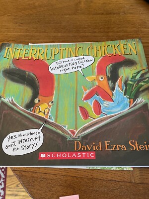 Interrupting Chicken Ser.: Interrupting Chicken by David Ezra Stein (2016,...