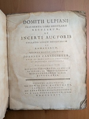 Domitii Ulpiani fragmenta libri singularis regularum - Joannes Cannegieter -1774