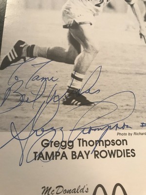 Gregg Thompson Photo Card McDonalds Auto Tampa Bay Rowdies NASL Soccer Autograph