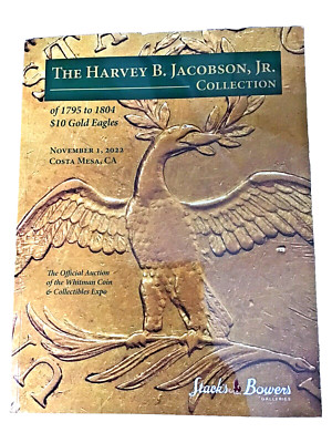 Stacks Bowers The Harvey Jacobson,Jr. Collection Of 1795 to 1804 $10 Gold Eagles