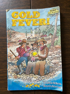 Gold Fever by Catherine McMorrow