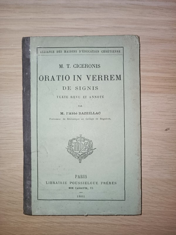 Oratio In Verrem De Signis, M. T. Ciceronis, L'AbbÃ© Bazeillac