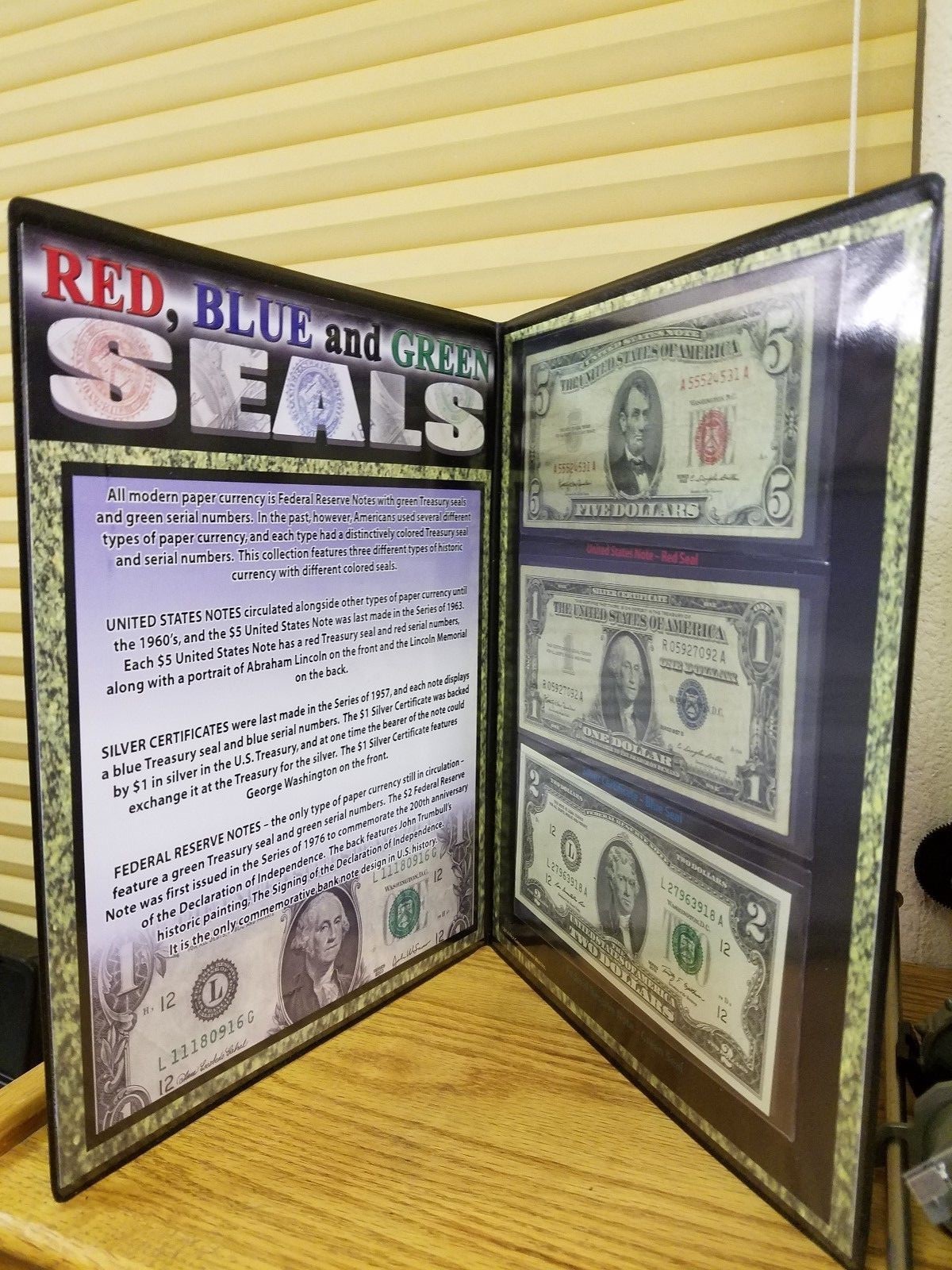 Nice Red, Green, and Blue seals on $ 1, $2, & $5!