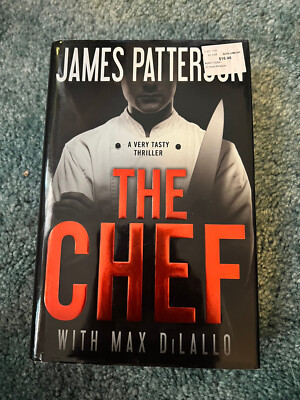 The Chef (Caleb Rooney Series, Book 1) by James Patterson and Max DiLallo...