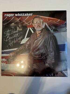 ROGER WHITTAKER-The Wind Beneath My Wings-RCA Stereo LP/1982-New/Sealed LP