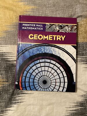 Prentice Hall Math Geometry Student Edition by Prentice-Hall Staff and Bass...