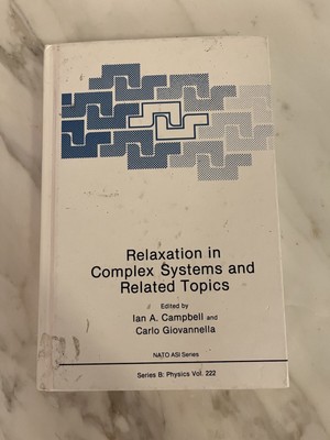 Relaxation In Complex Systems And Related Topics Vol. 222 Book Ian Campbell