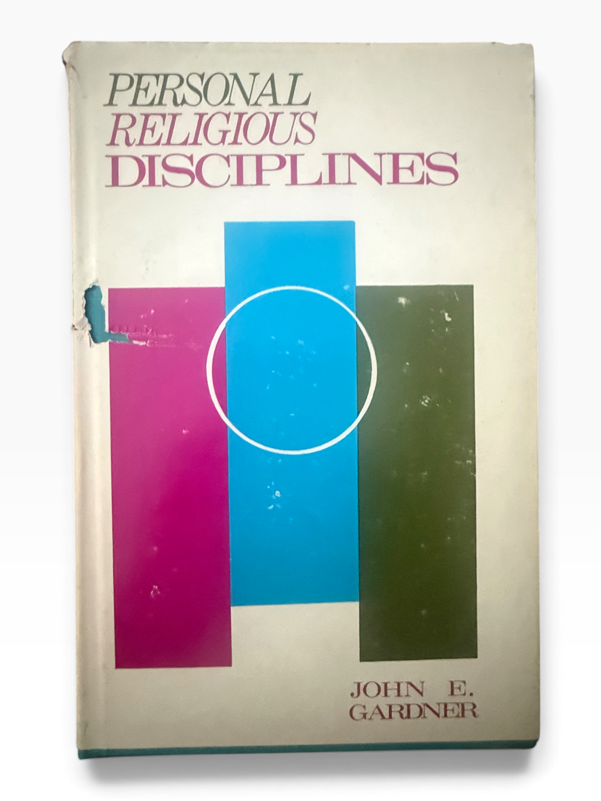 1966 Personal Religious Disciplines John E Gardner Hardcover Dust Jacket