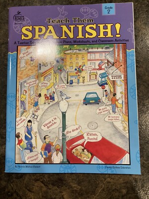 Teach Them Spanish, Grade 2, Carson Dellosa Education Publishing (1999)