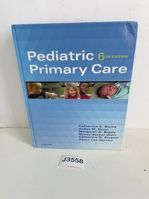 Pediatric Primary Care by Ardys M. Dunn, Catherine G. Blosser, Catherine E....