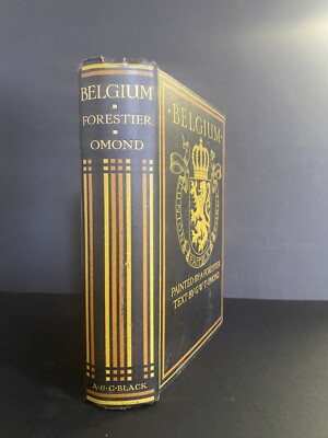 Belgium Amedee Forestier & W T Omond A & C Black 1908