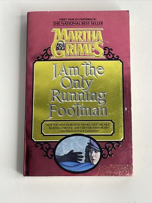 I Am The Only Running Footman 1987 Paperback by Martha Grimes