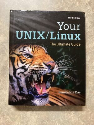 Your UNIX/Linux: The Ultimate Guide (Irwin Computer Science) - Hardcover - GOOD
