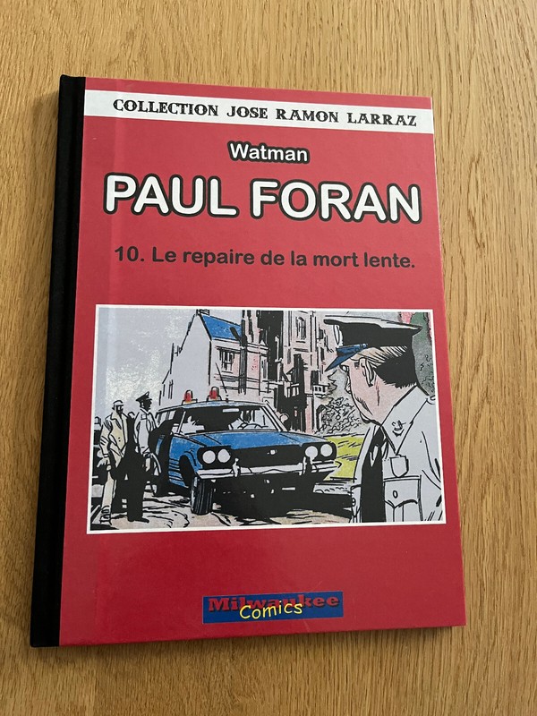 Paul Foran 10 Le Repaire De La Mer Lente Watman ToilÃ© 100 Ex NÂ° Milwaukee *Rare*