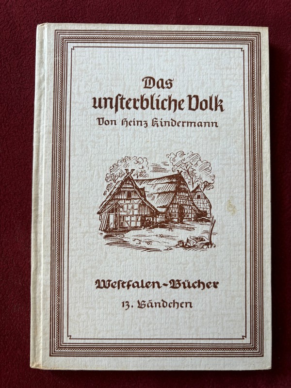 Heinz Kindermann (Hg.): Das Unsterbliche Volk. Immermanns VermÃ¤Chtnis.