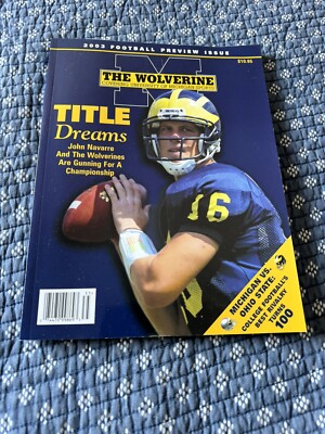 2003 Wolverine Football Preview Issue - University of Michigan JOHN NAVARRE NEW