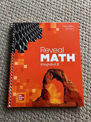 Reveal Math Integrated III McGraw Hill Teacher Edition Volume 2