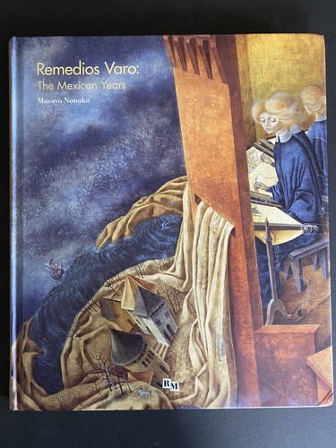 Remedios Varo: The Mexican Years(英語版) Remedios Varo: Los años en México: Remedios Varo: The