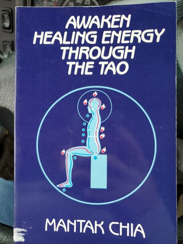 Awaken Healing Energy Through the Tao Mantak Chia by Mantak