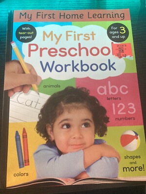 My First Preschool Workbook : Animals, Colors, Letters, Numbers, Shapes, and...