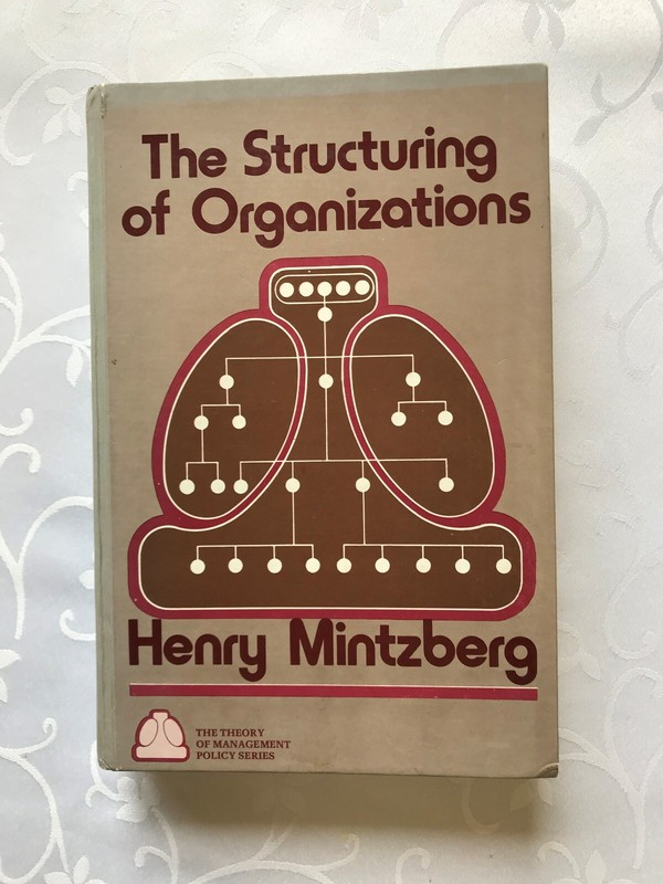 Management Book; The Structuring Of Organizations By Henry Mintzberg.