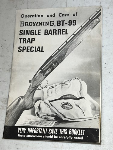 100% Original Factory Browning BT-99 Trap  Shotgun Operation / Care Manual Book