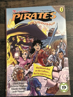 Junior Pirates  Beginnings By Chuck Dixon