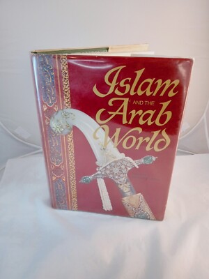 Islam And The Arab World Faith People Culture Bernard Lewis, 1976 1st Amer Ed