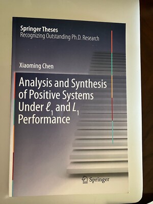Analysis and Synthesis of Positive Systems Under 1 and L1 Performance, X. Chen