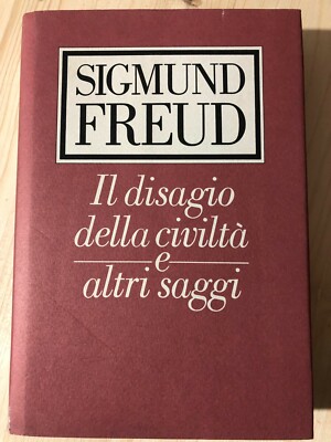Libro Sigmund Freud - Il disagio della civiltà e altri saggi