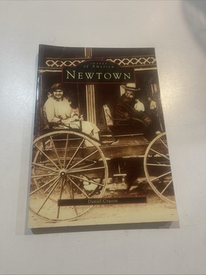 Newtown, Connecticut (Images of America (Arcadia Publishing))