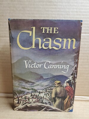 Vintage The Chasm By Victor Canning 1947 1st Edition H/c, W/dc Book Club Edition