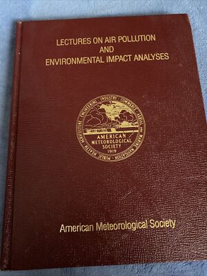 Lectures on Air Pollution and Environmental Impact Analyses, Hardcover by Hau...
