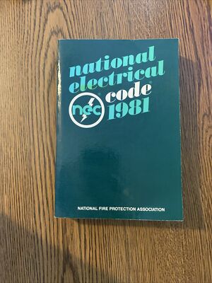 NATIONAL ELECTRICAL CODE 1981 By National Fire Protection Association Paper Back