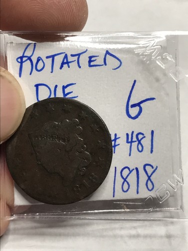 1818 Large Cent GOOD** Rotated Die