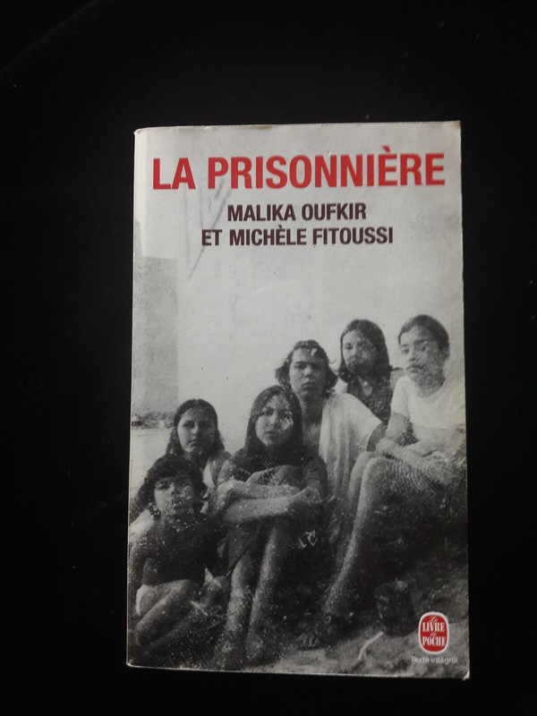La Prisonniere Malika Oufkir Michele Fitoussi LittÃRature/Maroc 890