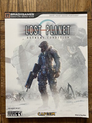 Lost Planet : Extreme Condition by BradyGames Staff 2006,SIGNATURE SERIES GUIDE