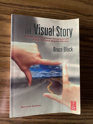 The Visual Story, Creating the Visual Structure of Film, TV and Digital Media