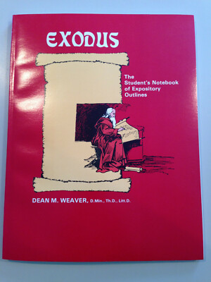 Exodus Alliterated Studies by Dean Weaver