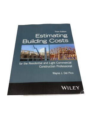 Estimating Building Costs Third Edition By Wayne J. Del Pico