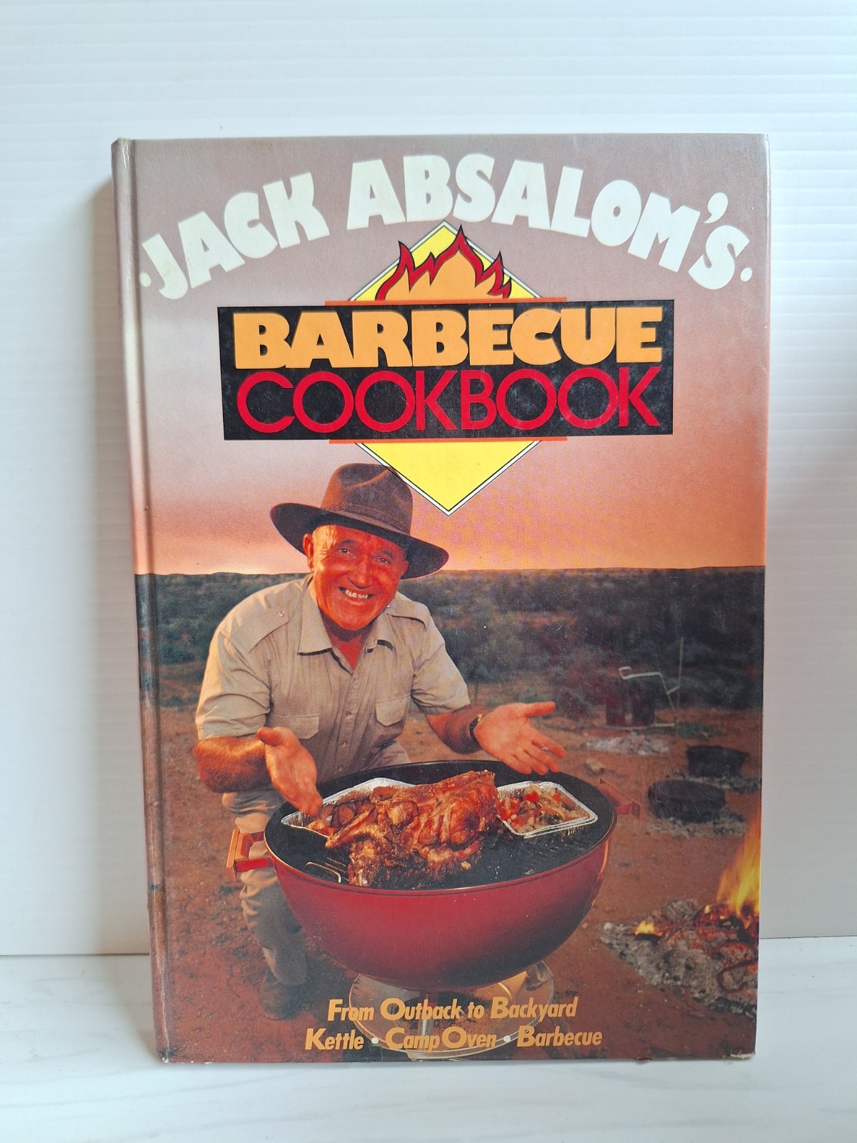 Jack Absalom's Barbecue Cookbook by Jack Absalom HC