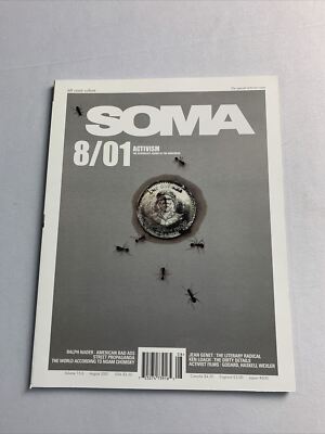 Soma Magazine Vol 15.6 August 2001 - Ralph Nader, Jean Genet