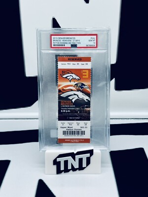 2013 Denver Broncos Peyton Manning 462 YDS/7 TDS Full Ticket Stub PSA 10
