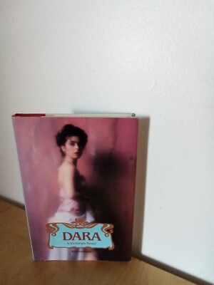 DARA A Victorian Novel-Anonymous-HC/DJ-1986-Grove Press