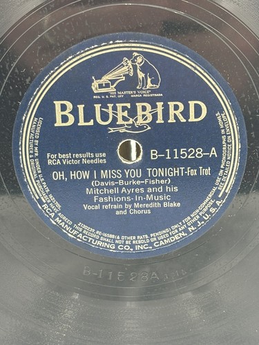 Mitchell Ayres 78 RPM Oh, How I Miss you Tonight/Barrell House Bessie~1 of 1?