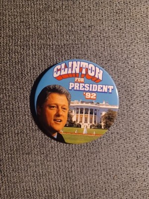 Bill Clinton For President 1992 '92 Political Pin White House ...