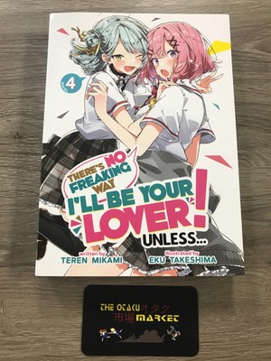 There's No Freaking Way I'll Be Your Lover! Unless... vol. 4 / NEW Yuri novel
