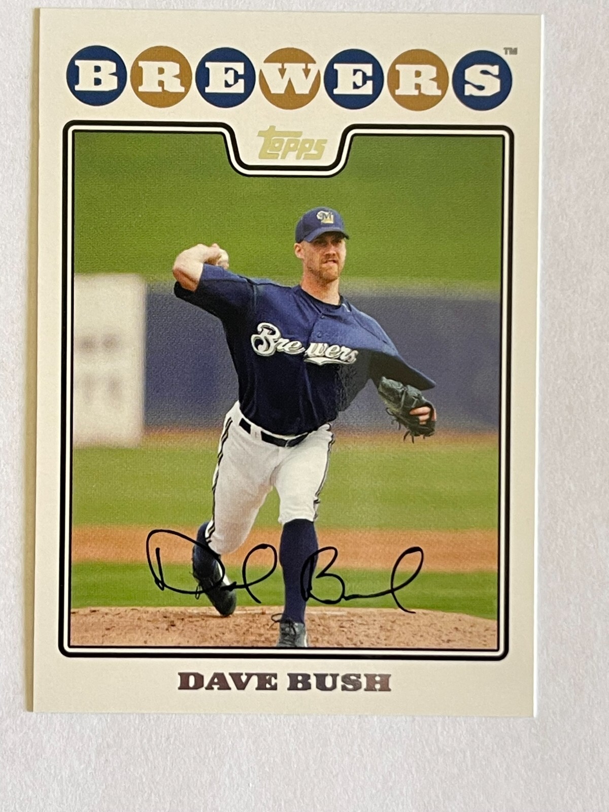 2008 TOPPS DAVE BUSH #576 PITCHER MILWAUKEE BREWERS BASEBALL CARD